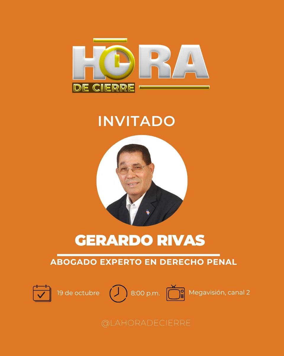 lahoradecierre's tweet photo. ⚖️🎙️ Este lunes en #HoraDeCierre

Recibimos al abogado experto en Derecho Penal, Gerardo Rivas, para abordar junto a Juan Reyes y Miguel Tavarez, temas de actualidad jurídica y analizar los principales desafíos del ámbito penal.
🕗 8:00 p. m.

 📺 Por Megavisión, canal 2. https://t.co/alJSlWSd4Z