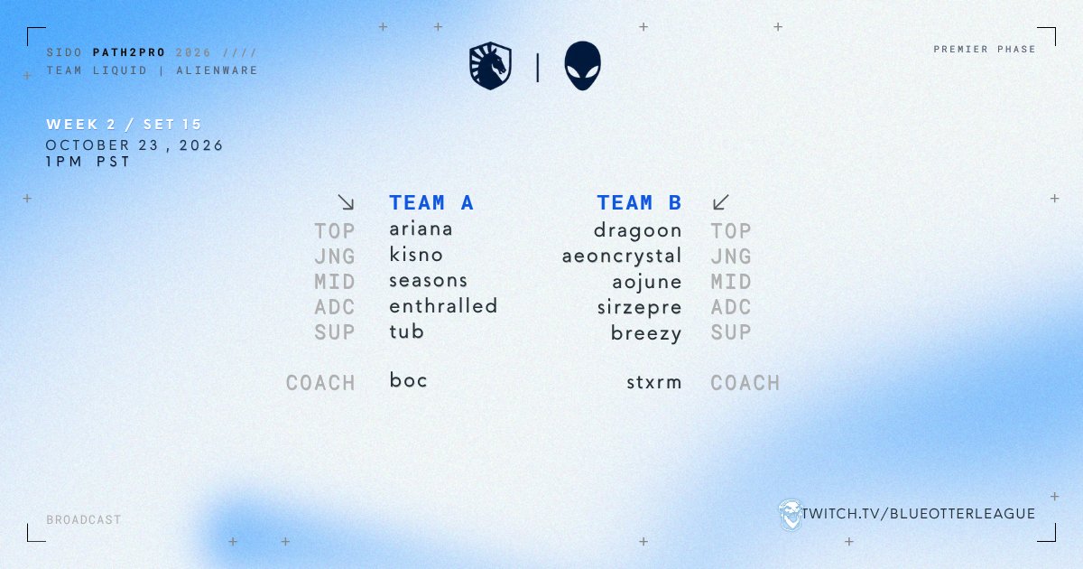 sidogg's tweet photo. 📌 W2 S15-16
📅 OCT 23 | 1PM &amp; 5 PM PST
-
Path2Pro 2026
powered by @TeamLiquidLoL @Alienware https://t.co/8ZQcpPtRSn