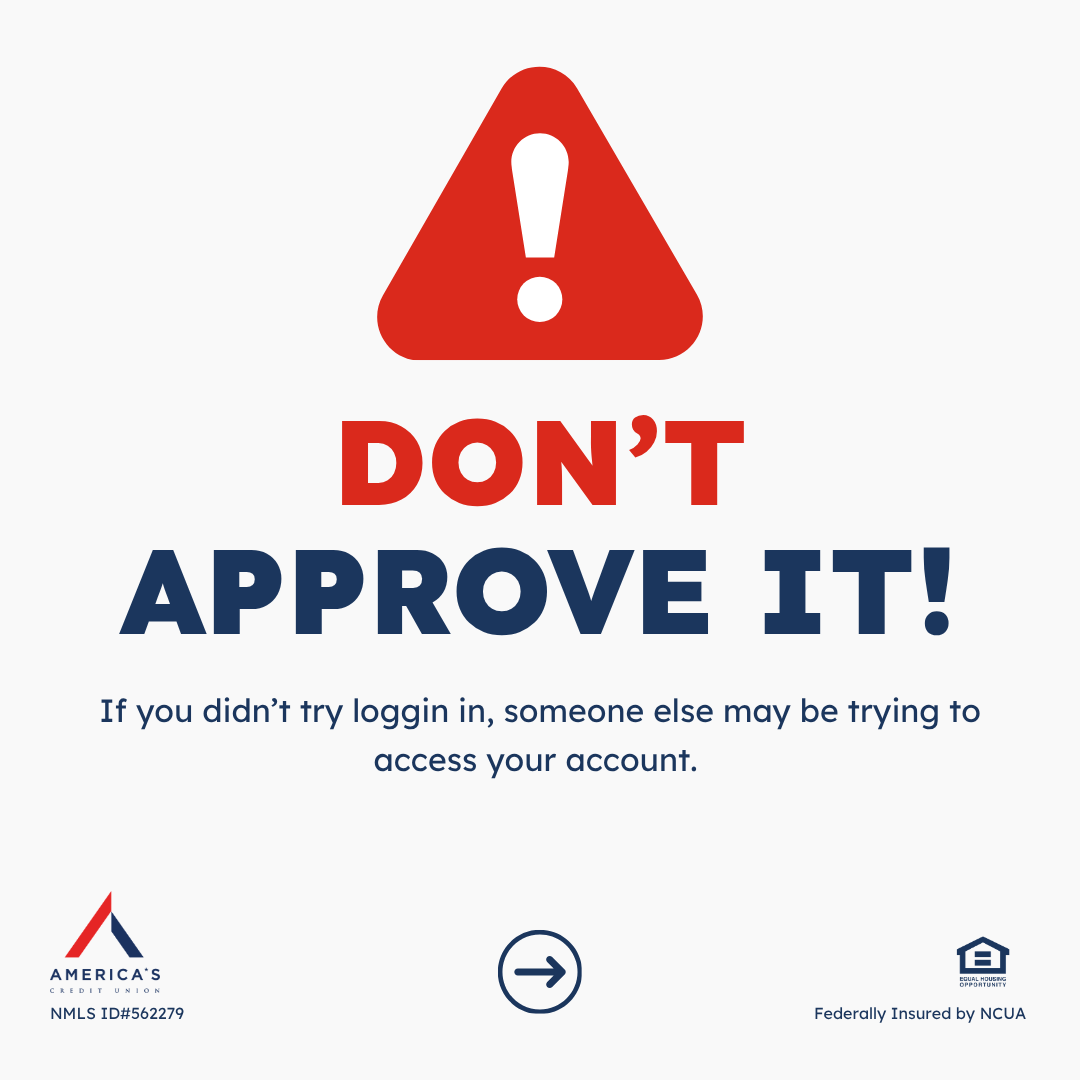Americas_CU's tweet photo. You weren’t logging in…so why did you just get a verification request? 👀📲

Learn how MFA can help protect your money: https://t.co/OCVN2DdL9S

#Cybersecurity #MFA  #FraudPrevention #OnlineSafety https://t.co/6xK3DbV4Kd