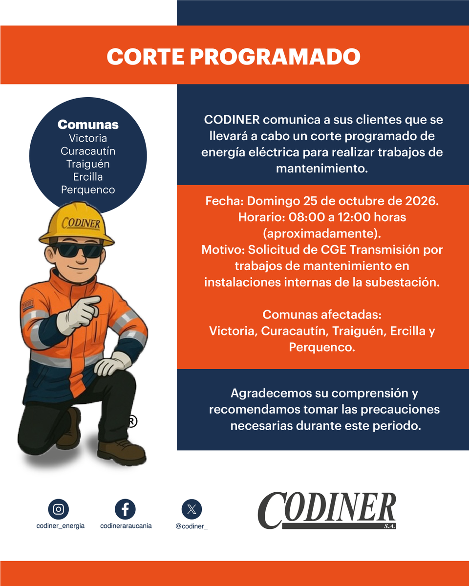 Codiner_'s tweet photo. CODINER informa sobre una suspensión temporal del suministro eléctrico debido a trabajos de mantenimiento en subestación (a solicitud de CGE Transmisión).

📅 Fecha: Domingo 25 de octubre de 2026
⏰ Horario: 08:00 a 12:00 hrs. (aprox.) https://t.co/gfMaxNNe5d
