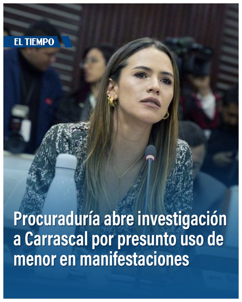 ELTIEMPO's tweet photo. 🔴Procuraduría abre investigación disciplinaria contra la representante María Fernanda Carrascal por presunto uso de una menor en manifestaciones.

​El órgano de control determinará si la congresista incurrió en falta al presuntamente inducir a una niña a pronunciar insultos contra el presidente.

Amplíe esta noticia aquí ⬇️
https://t.co/nxw6PkNBrR