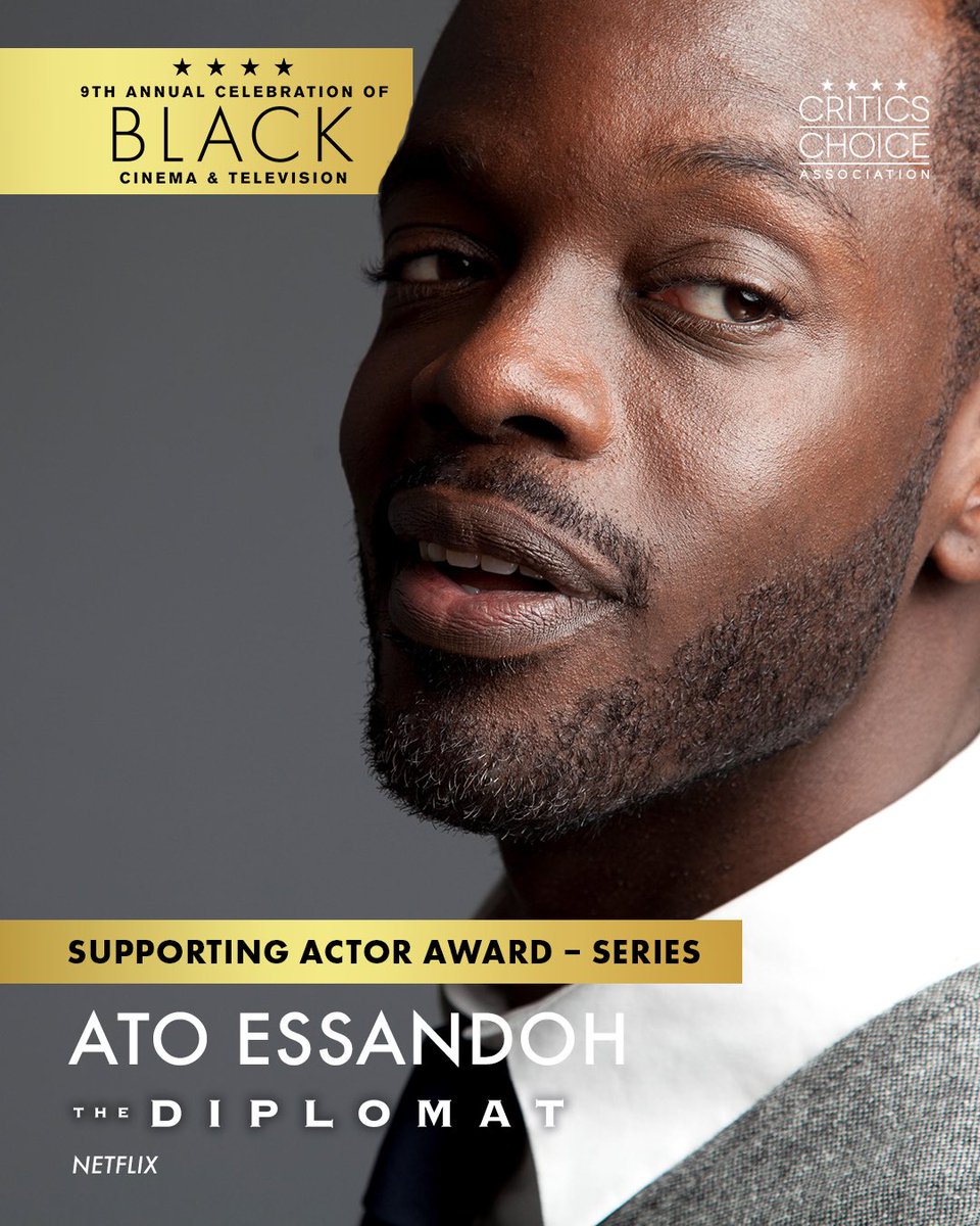 CriticsChoice's tweet photo. Congratulations to Ato Essandoh! ✨ 
The SAG Award and Critics Choice Award nominee will receive the Supporting Actor Award – Series at the 9th Annual Critics Choice Celebration of Black Cinema & Television for his performance as Stuart Hayford in Netflix’s acclaimed political drama “The Diplomat.”

🏆The 9th Annual Critics Choice Celebration of Black Cinema & Television takes place Monday, November 16, 2026, in Los Angeles! 

Follow @ccblackcinema for all BTS #CriticsChoice #CelebrateBlackCinema #AtoEssandoh #TheDiplomat #Netflix