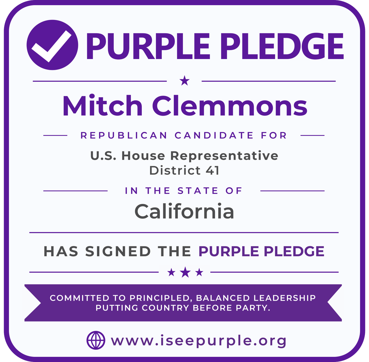 purplepledge's tweet photo. ✅ Mitch Clemmons has signed the #PurplePledge.

As a candidate for U.S. House #CA41, Mitch Clemmons is publicly committing to principled, country-first leadership grounded in truth, integrity, accountability, and service to constituents over partisan loyalty.  

The Purple Pledge asks candidates to put democratic principles and constitutional governance above party loyalty — and gives voters a clear way to see who is willing to make that commitment publicly.  

Voters can join the movement too by signing the Purple Pledge at https://t.co/bGUNfX6SJr.  

#ISeePurple #CA2026 #California2026 #CountryBeforeParty