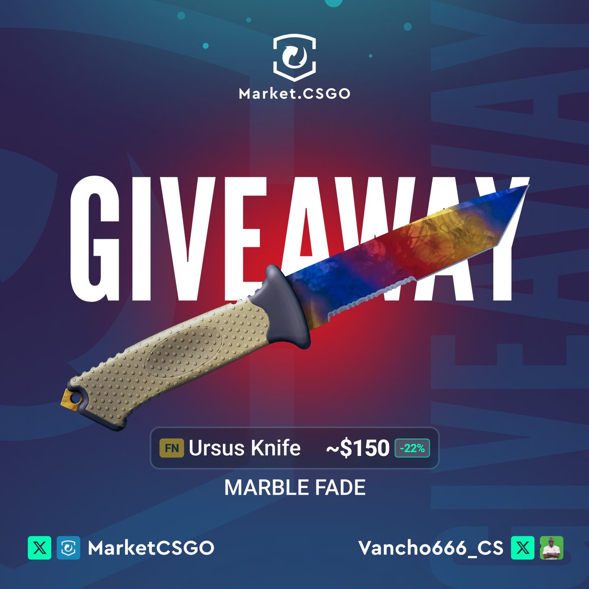 Vancho666_CS's tweet photo. 🎁 Ursus Knife | Marble Fade FN 🎁

How to Enter:
1️⃣ Follow @MarketCSGO + @Vancho666_CS
2️⃣ Like and Rt this post
3️⃣ Tag at least one of your teammate under the comment section

💥 Winner will be announced on October 28th.
⏰ Don't miss your shot at this epic skin! Good luck! https://t.co/aS0orrDsng