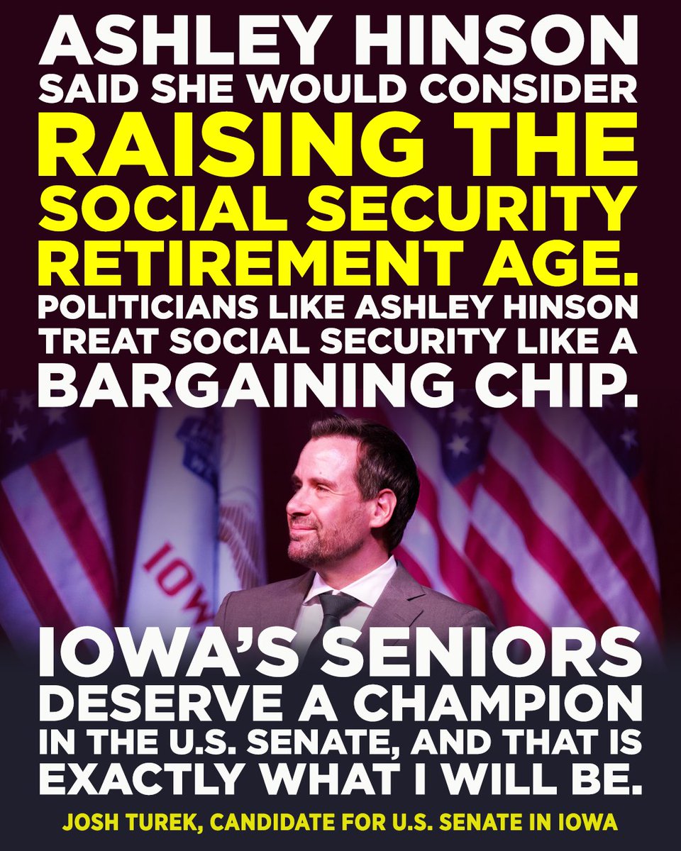 SSWorks's tweet photo. Every year the retirement age is raised is a 7% benefit cut to Social Security.

This November, let Ashley Hinson know that cutting your earned benefits is a complete deal-breaker.

Senate candidate Josh Turek wants to protect your earned benefits in Congress!

@turek4iowa https://t.co/qhhSxShaiI