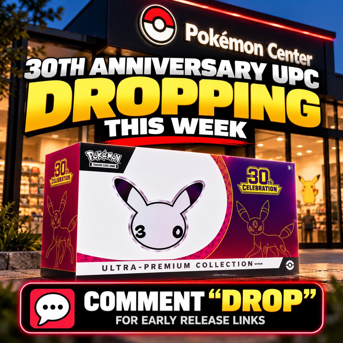 eMoney_Services's tweet photo. 🚨 POKÉMON CENTER 30TH ANNIVERSARY UPCs COULD DROP THIS WEEK! 🔥

👇 COMMENT “DROP” for early release links and Pokémon drop alerts! 🎯

#Pokemon #PokemonTCG #PokemonCenter #Pokemon30thAnniversary #PokemonRestock https://t.co/AVLYs4bXoN