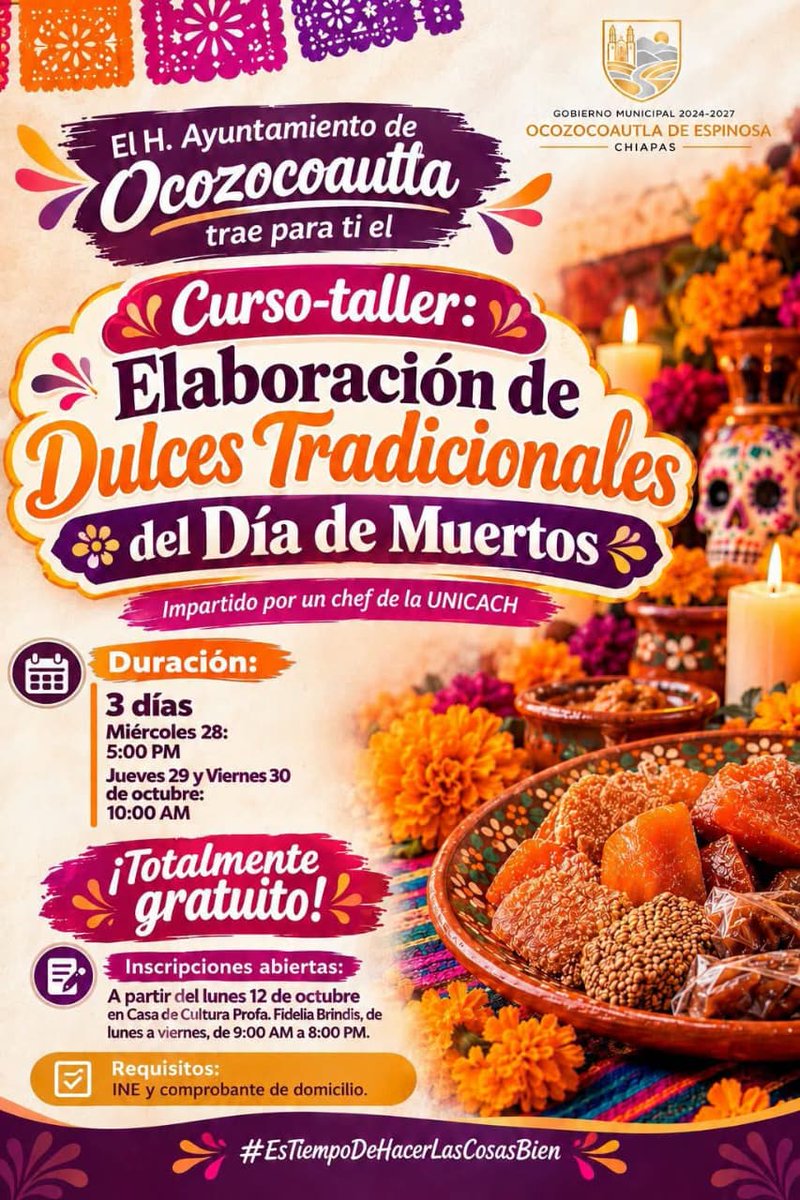 Sectur_Chiapas's tweet photo. ¡Ya iniciaron las inscripciones y no te lo puedes perder! El #PuebloMágico de Ocozocoautla presenta el:
Curso - Taller de elaboración de dulces tradicionales del Día de Muertos.
28, 29 y 30 de octubre
Inscripciones en Casa de la Cultura de Ocozocoautla https://t.co/TZJ1jxuTcG