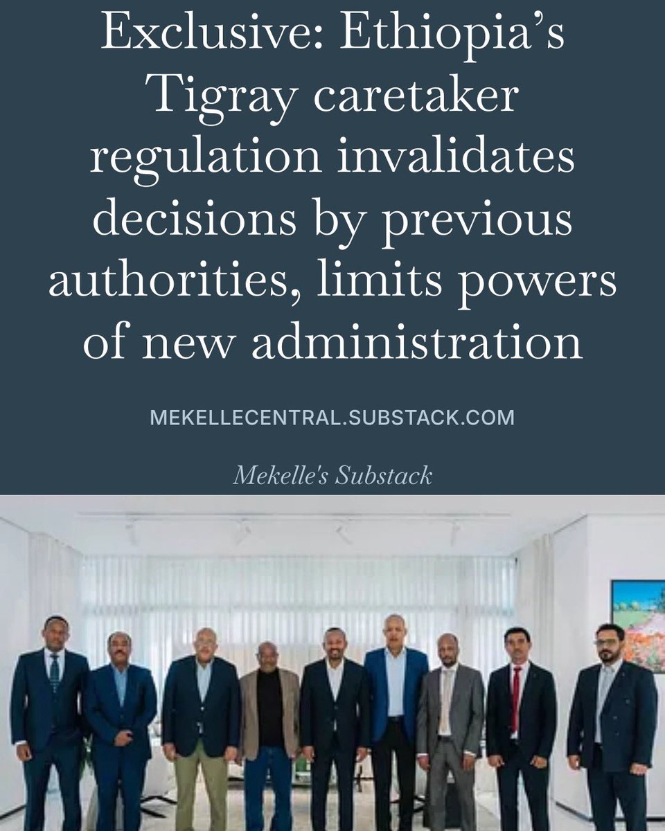 Mekellecentral's tweet photo. Exclusive: A new federal regulation says Tigray’s caretaker executives, elected by PM Abiy, will rotate the chairmanship and select cabinet members.

It bars them from making mining decisions, issuing investment licences, leasing land or introducing law.

https://t.co/UFFvgIaCyF https://t.co/m4AcidVY8U