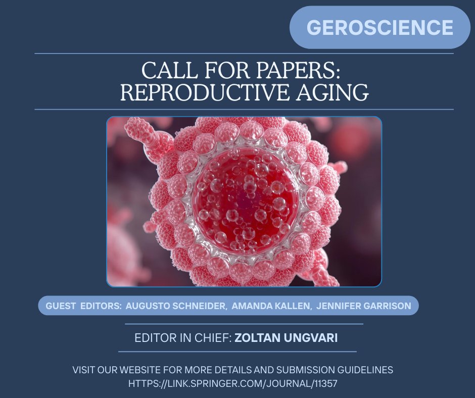 GeroScienceAGE's tweet photo. 📢 Call for Papers Still Open! 📢

We're inviting submissions on longevity in reproductive tissues — a vital and evolving topic in aging research.

🔬 Explore the details in the comments and submit your work here:

📩 https://t.co/CCLVKLmTiE

#ReproductiveAging #Longevity #AgingResearch #CallForPapers