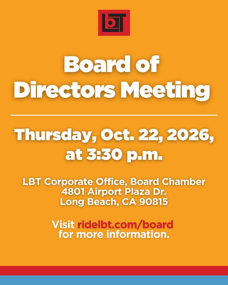 lbtransit's tweet photo. LBT’s next Board of Directors meeting will take place:⁠ ⁠ ⁠

📆 Thursday, Oct. 22, 2026⁠

⏰ 3:30 p.m.⁠ ⁠

📍 LBT Corporate Office, Board Chamber, 4801 Airport Plaza Dr., Long Beach, CA 90815. Parking structure at 5000 Airport Plaza Dr.⁠ https://t.co/Lj3knD1MnE