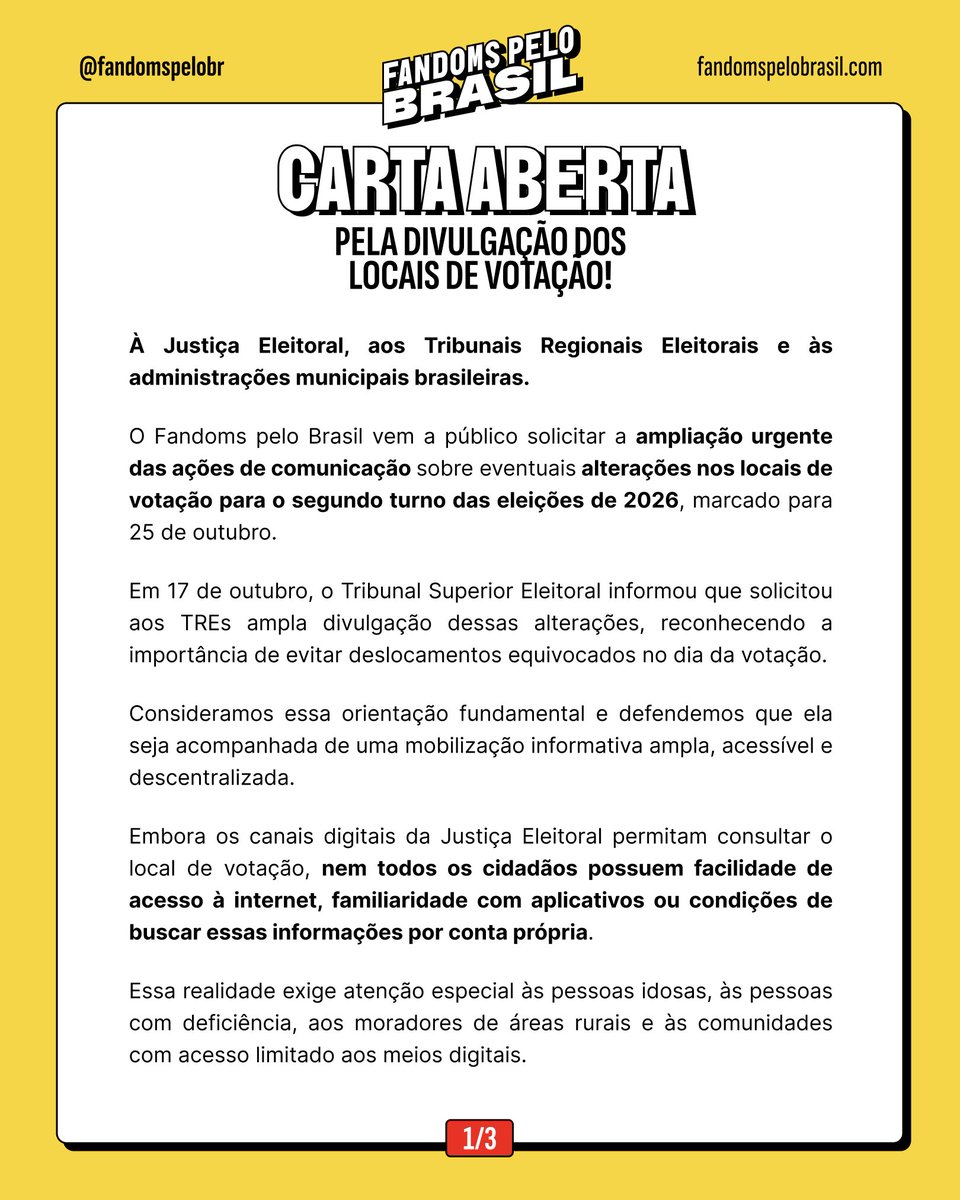 fandomspelobr's tweet photo. MUDOU O LOCAL? TEM QUE AVISAR! 📢

O Fandoms pelo Brasil publica uma carta aberta à Justiça Eleitoral, aos TREs e às prefeituras de todo o país, cobrando a ampliação urgente da divulgação de possíveis mudanças nos locais de votação para o segundo turno, neste domingo (25). https://t.co/pVOmJV9HAS