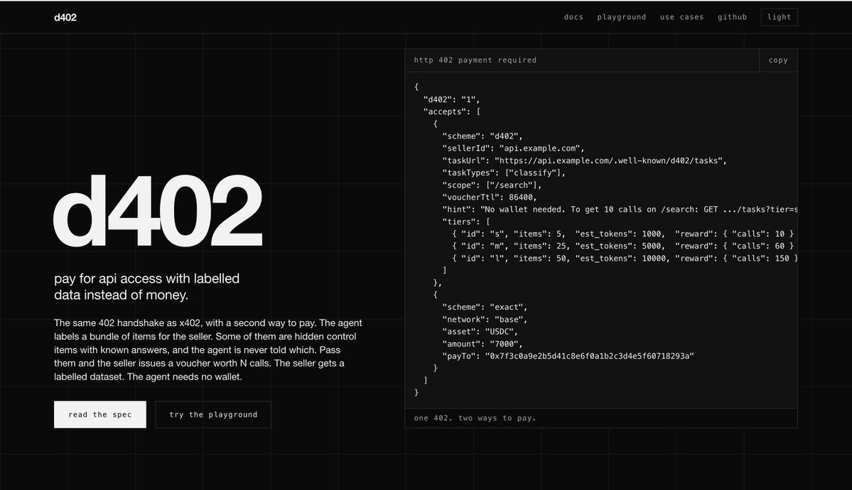KonradsKrypto's tweet photo. Most people won’t hand an agent their credit card. x402 lets an agent pay in USDC instead, but almost no agent has a wallet

What we built: d402. An agent pays for an API by labelling a small batch of data. It needs no wallet, card or signup, and the seller keeps the labelled dataset.