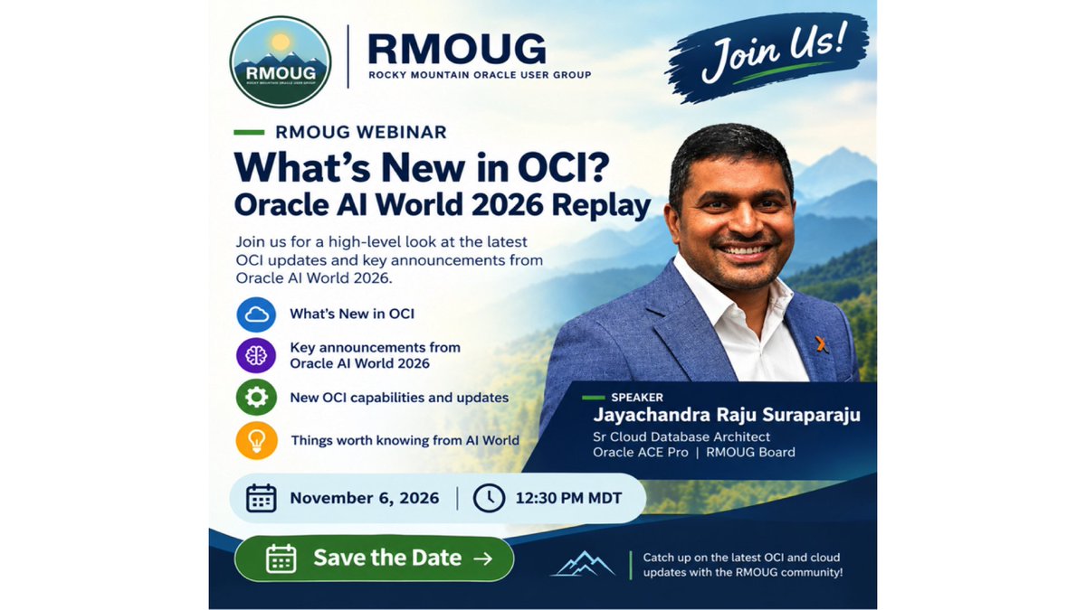 RMOUG_ORG's tweet photo. 🚀 Join the next RMOUG webinar: *What's New in OCI?*  on Nov 6, 12:30 PM MT, and dive into cutting-edge OCI updates from Oracle AI world 2026. Register now: https://t.co/FNXezawXmq

#OCI #OracleCloud #OracleAIWorld #OracleAI #OracleDatabase #RMOUG #OracleACE #CloudComputing https://t.co/q4hR7RekKe