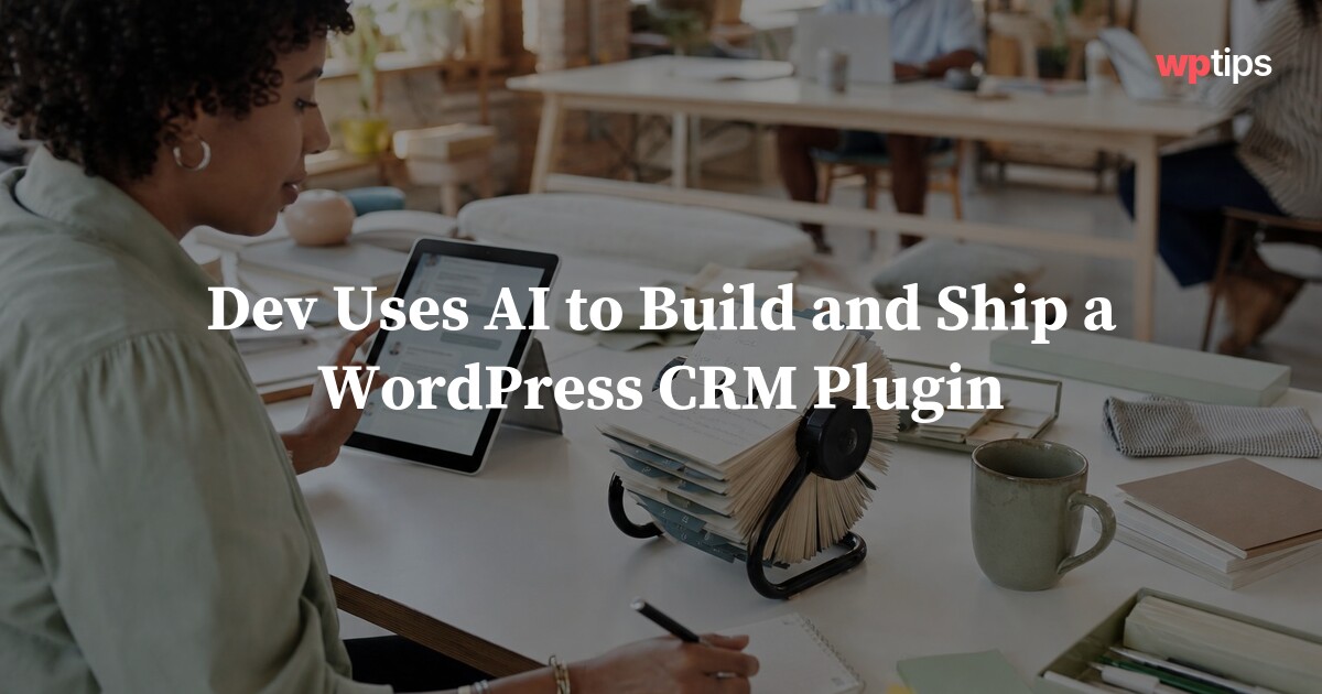 WPtips's tweet photo. A freelancer used Claude to build and ship a WordPress CRM plugin, then hit the plugin review process, which caught a CSV sanitization issue the AI missed. A clear-eyed case study on where AI-assisted plugin development still needs a human in the loop. #WordPress #AI https://t.co/SHjJXy5mKq