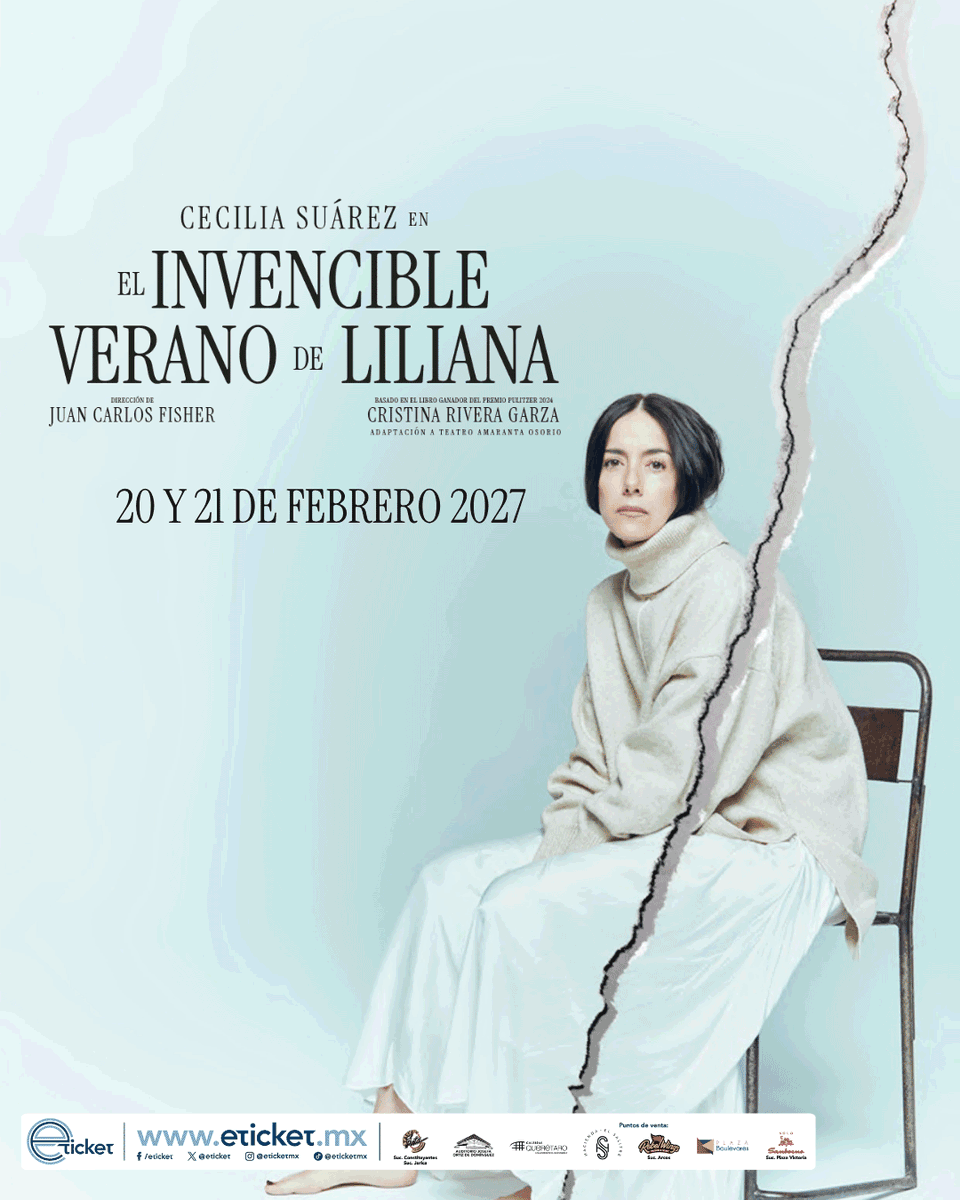 eticket's tweet photo. Hay historias que merecen ser contadas sobre el escenario. 🎭 Cecilia Suárez protagoniza El invencible verano de Liliana, una obra que te invita a sentir, reflexionar y mirar más allá ✨

📅 20 y 21 de febrero de 2027
🎟️ Consigue tus boletos en https://t.co/TBqNjGylIK https://t.co/kLdSOzj9nZ