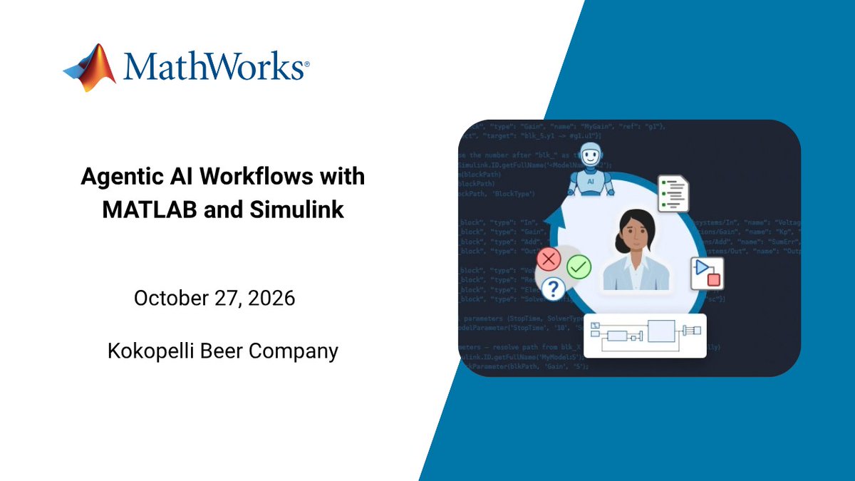 stephanvanbeek's tweet photo. Join us for a complimentary technical event where we'll demonstrate how engineers can use AI agents with MATLAB and Simulink

🗓️ October 27th
📍 Kokopelli Beer Company, Westminster, Colorado

https://t.co/At3H0N2hmO 

#AgenticAI #ModelBasedDesign #MATLAB https://t.co/gLgh9ikqi7