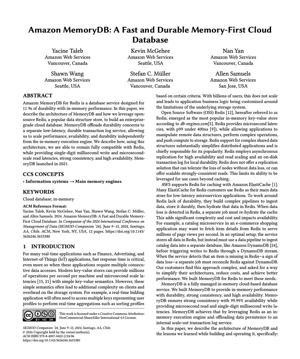 shubh6200's tweet photo. I was reading this paper on Amazon MemoryDB and just finished it. One of the things I love about reading systems papers is that you go in curious about a technology and come out appreciating the engineering decisions behind it.

Amazon MemoryDB: A Fast and Durable Memory-First Cloud Database -
https://t.co/KSy1mPk7PC

The question that caught my attention was this: how do you build something that takes advantage of the speed of memory without compromising on durability?

RAM is incredibly fast, but it's volatile. Building a database that is fast is one thing. Making sure it can recover from failures, preserve committed data, and remain highly available is a whole different challenge.

MemoryDB approaches this by using Redis as its in-memory engine and a separate, distributed transaction log for durability.

What I found interesting is the thinking behind the architecture. It's not just about squeezing out more performance; it's about deciding which responsibilities belong where and understanding the trade-offs that come with those decisions.

That led me to explore this AWS collection on in-memory databases, which connects some of these ideas to real-world systems:

A few resources I'm adding to my reading list:

→ Yahoo: Processing 1.3 million advertising events per second
https://t.co/hlTYGKmAC1

→ Building real-time applications with Amazon MemoryDB
https://t.co/iYBDjXgLMa

→ Samsung SmartThings and Amazon MemoryDB
https://t.co/9mpTNMDlV3

→ Amazon ElastiCache learning resources
https://t.co/uFIO9WW4zQ

Here's the full AWS roundup that brought these resources together:
https://t.co/5eFy0Lqyli

I always find it worthwhile to read the paper first and then look at how the ideas translate into actual systems. The theory becomes much more interesting when you start thinking about the failures, workloads, and constraints engineers have to deal with in production.
If you're interested in databases or distributed systems, I'd recommend giving the paper a read. It's a good reminder that some of the most interesting engineering work happens in the decisions users never see.

#DistributedSystems #Databases #SystemDesign #AWS