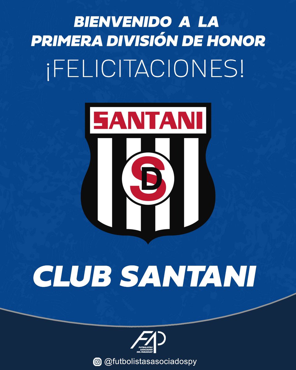 FAParaguay's tweet photo. ⚽️ Desde Futbolistas Asociados del Paraguay 🇵🇾 felicitamos a Jugadores, Cuerpo Técnico, Dirigentes e Hinchas del Deportivo #Santaní (@clubsantani) por el ascenso a la Primera División para la temporada 2027 🏆
#FAP #FutbolistasParaguayos #FútbolParaguayo https://t.co/Zd0C0Ldi0e