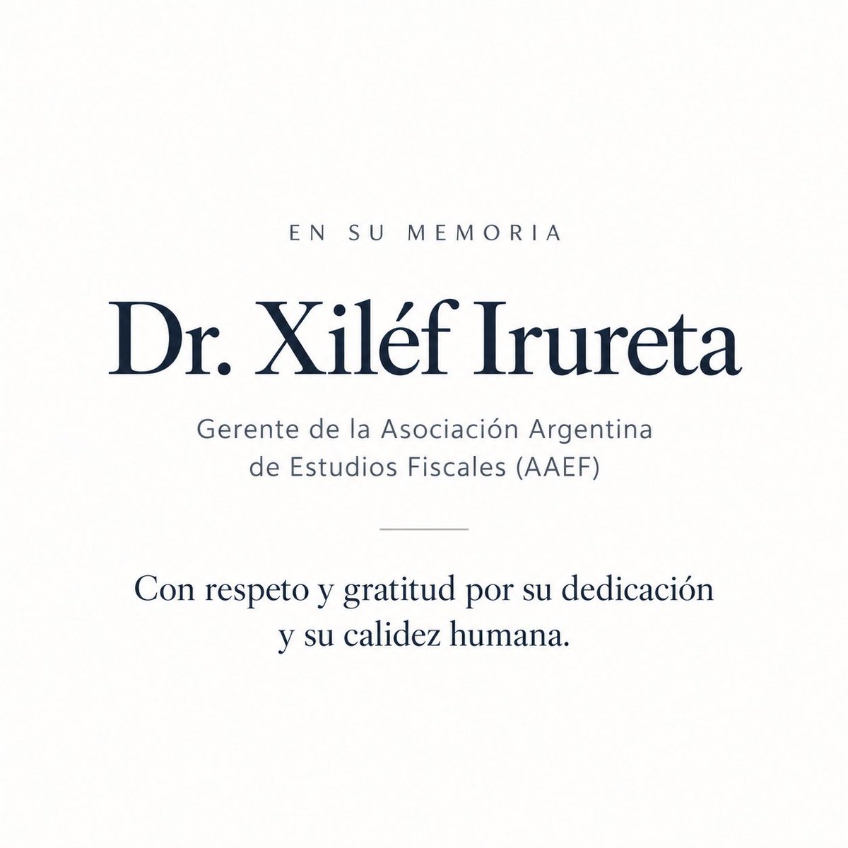 te_gomez's tweet photo. Lamentamos profundamente el fallecimiento del Dr. Xiléf IRURETA, gerente de la AAEF @AAEFOficial 
Carlos Quian @carlos_quian, Federico Schweizer @feschweizer  y quien suscribe la presente recordamos con respeto su dedicación y calidez humana. Acompañamos a su familia, seres queridos y a toda la comunidad de la AAEF en este doloroso momento.