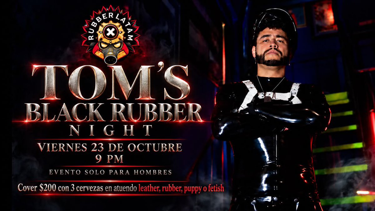 TOMSLeather's tweet photo. Viernes 23 de octubre en TOM’S. Black Rubber Night https://t.co/lrFU57t14j