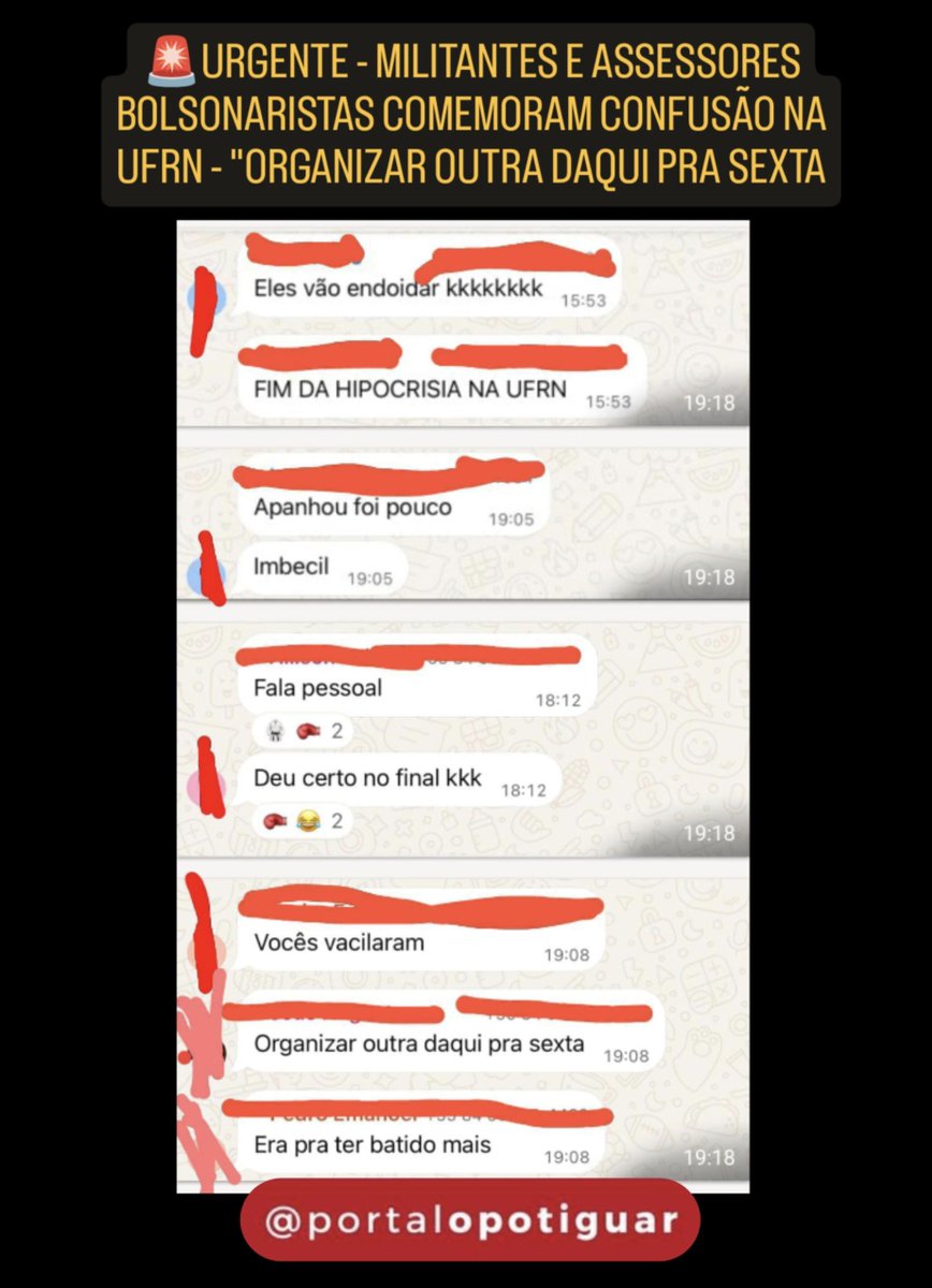 DanielOpotiguar's tweet photo. O blog teve acesso com exclusividade ao grupo de whatsapp "UFRN ANTI LULA". Militantes e assessores bolsonaristas comemoraram em um grupo de whatsapp a ação de hoje realizada na UFRN. Pelas mensagens, fica claro que eles queriam de fato tumultuar e cometer crimes. Cabe às autoridades competentes investigarem.