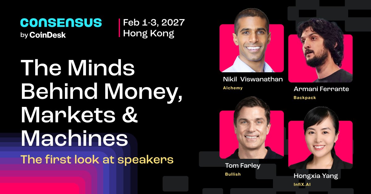 CoinDesk's tweet photo. Meet the people shaping what's next at Consensus Hong Kong, Feb. 1–3, 2027.
Secure your tickets today before price rises.