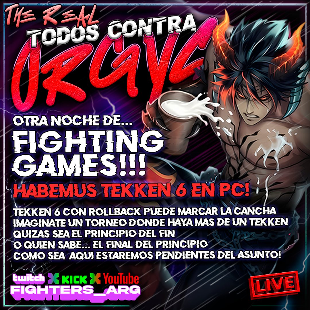 FightersArg's tweet photo. Now!!💥

🔥TODOS CONTRA ORGYS🔥

Tekken 6 con rollback! quien lo diria? mientras seguimos jugando todo!🐮🦾💥🥶🎩

Empezamos por YT

https://t.co/g2zNJFUSQZ

https://t.co/WXUEkwKLFV

https://t.co/LCVtaN8GUN https://t.co/PD14P0DLU7