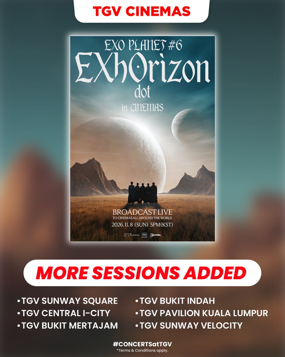 TGVCinemas's tweet photo. EXO-Ls, WE MADE IT HAPPEN 👑🔥

You asked, we listened! Due to overwhelming love from EXO-Ls, MORE SESSIONS ADDED for EXO PLANET #6 – EXhOrizon [dot] LIVE VIEWING 🤍

✨ More locations, more seats, more chances to experience EXO on the BIG SCREEN!

🎟️ Don't miss your chance to be part of the excitement. Secure your seats NOW 🎟️ https://t.co/M8GlbUPs8d

#CONCERTSatTGV
#EXO #weareoneEXO #EXOL
#EXOPLANET_EXhOrizon_dot
#EXOPLANET_EXhOrizon_dot_in_CINEMAS