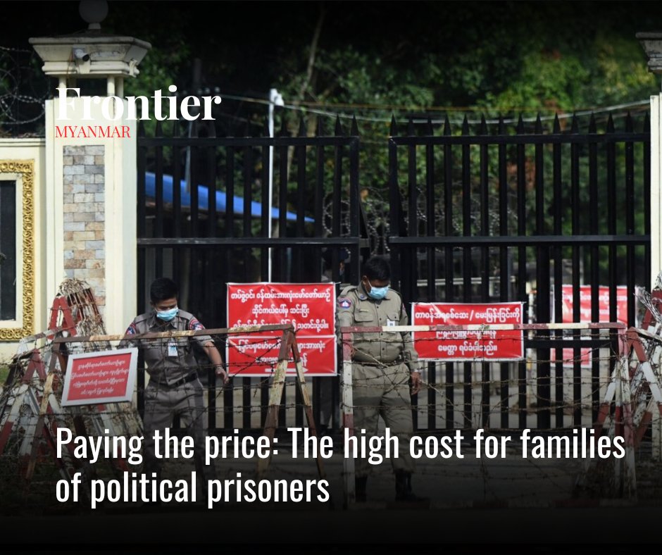 FrontierMM's tweet photo. Family members of political prisoners in Myanmar are struggling to pay the rising costs of travelling to prisons for visits, bribing jail officials and providing for their families.

#WhatsHappeningInMyanmar

Read here: https://t.co/EQqFUG8PzM https://t.co/DTgfpbwLCH