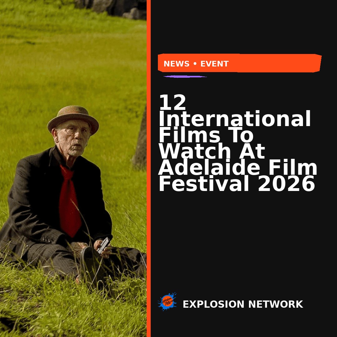 ExplosionPod's tweet photo. 12 International Films To Watch At Adelaide Film Festival 2026 • News From Wild Horse Nine and Coward to Fatherland, Minotaur and Jim Queen, here are 12 nternational films to watch at Adelaide Film Festival 2026 Read more at Explosion Network 🔗 LINK IN BIO… dlvr.​it/TVzYjc https://t.co/J7yRfCbOlF