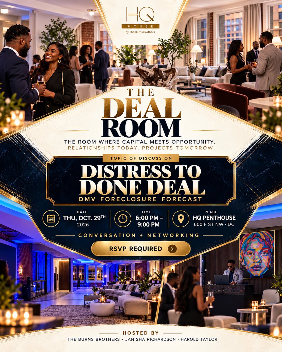 DCNowEvents's tweet photo. #FeaturedEvent 🥂🏙️ Your next real estate deal might start with a conversation, not a listing.

🎟 RSVP for tickets ⤵️
https://t.co/2L7T6noQco

Thursday, October 29th, The Deal Room brings investors, developers, entrepreneurs and real estate professionals together in Washington, DC.

This month’s discussion, Distress to Done Deal: DMV Foreclosure Forecast, puts the spotlight on distressed properties, market trends and investment opportunities across DC, Maryland and Virginia.

Hosted by The Burns Brothers, Janisha Richardson and Harold Taylor, the evening combines happy hour, industry conversations and networking with people working across real estate, finance and development.

⏱️ 6–9 PM
📍NW, Washington, DC

One conversation could open the door to your next project.

#DCRealEstate #DMVRealEstate #RealEstateInvesting