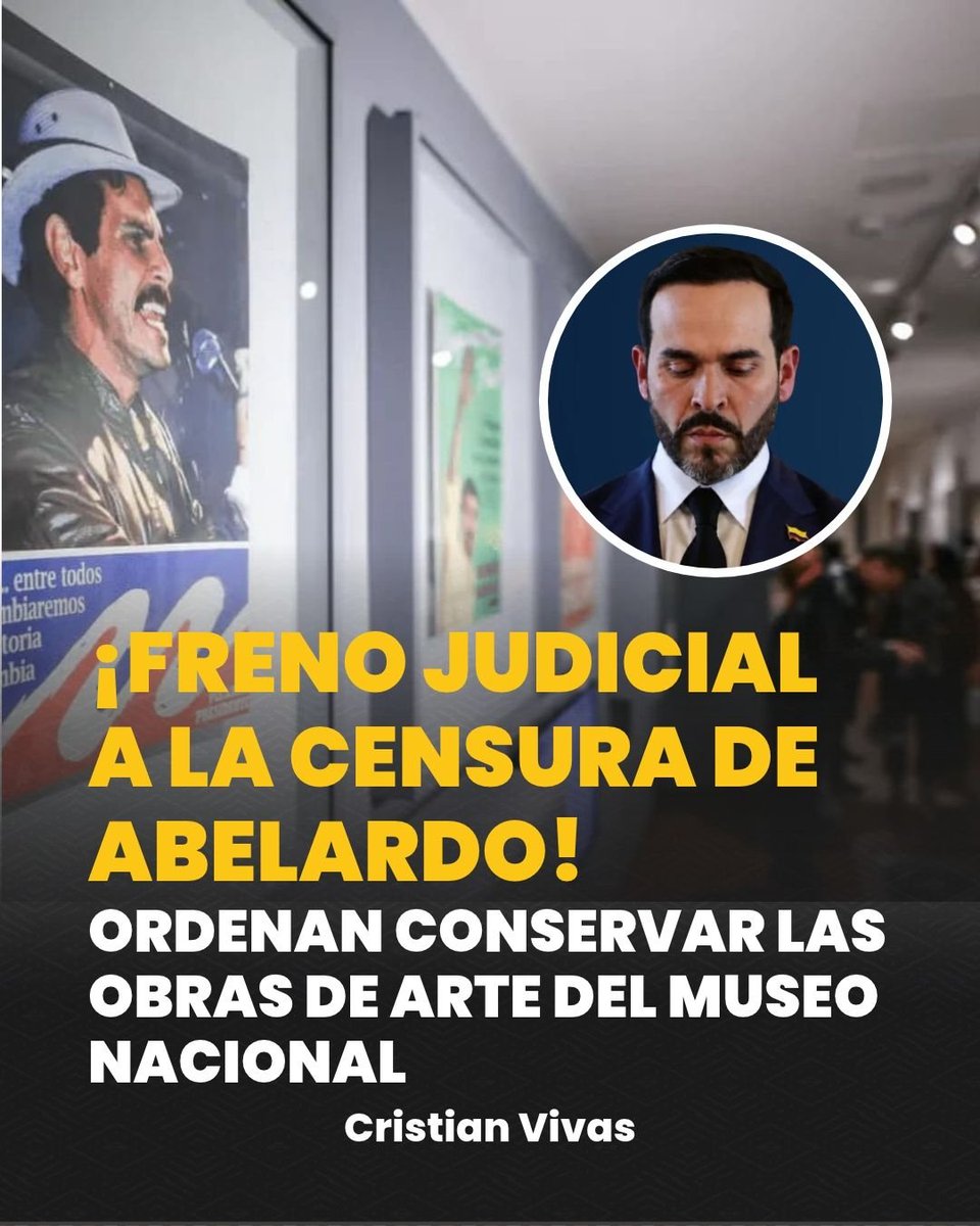 Cristian_Vivas's tweet photo. ¡Frenan la censura del régimen de Abelardo!
​La justicia le pone un freno a los intentos autoritarios del régimen por borrar la memoria histórica del país. Un juez admitió una tutela y ordenó medidas cautelares para proteger cerca de 30 piezas retiradas de la exposición permanente del Museo Nacional.