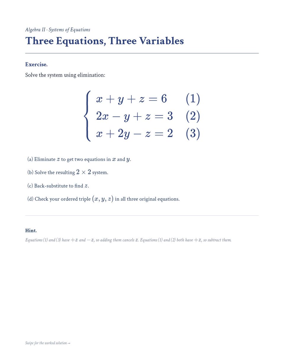 tutorhublucas's tweet photo. Algebra II · Systems of Equations

Solve a 3×3 system by elimination: x+y+z=6, 2x−y+z=3, x+2y−z=2. Swipe for every step + the check.

Stuck? Ask a free human tutor &amp; study together on Discord:
https://t.co/DRMxsV2mGk
Lucas: https://t.co/qjYLJ04V9H
#Algebra2 #HomeworkHelp https://t.co/KESPkXZvnG