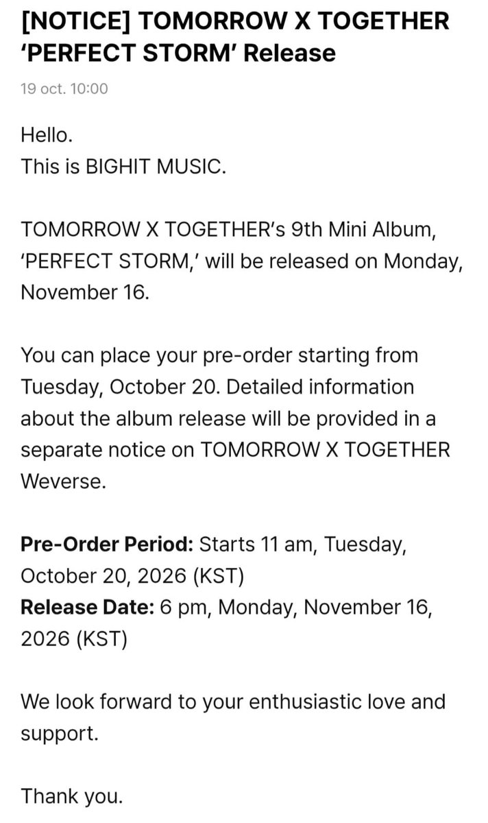 MyTXTLatam_'s tweet photo. ℹ️| Información para pre-orden de ‘PERFECT STORM’*

Hola.
Somos BIGHIT MUSIC.
El 9no mini album de TOMORROW X TOGETHER, ‘PERFECT STORM’, se lanzará el lunes 16 de noviembre.

Los pedidos anticipados estarán disponibles a partir del martes 20 de octubre. https://t.co/Mvo5YMWXtn