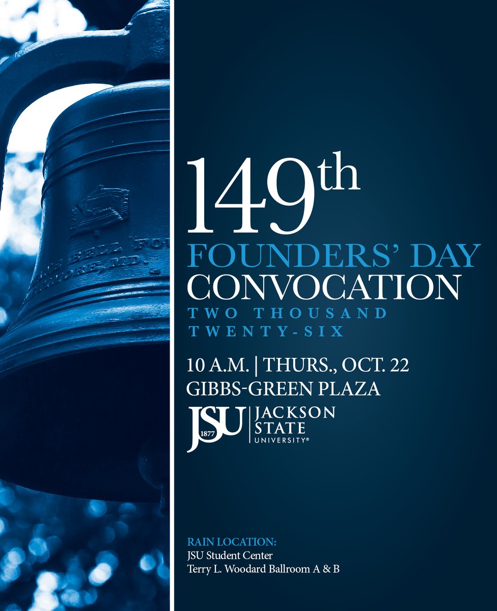JacksonStateU's tweet photo. Jackson State University will celebrate 149 years of history, culture and tradition at the annual Founders' Day Convocation on Thursday, October 22 at 10 a.m. on the Gibbs-Green Plaza. https://t.co/hLBhynFX4c