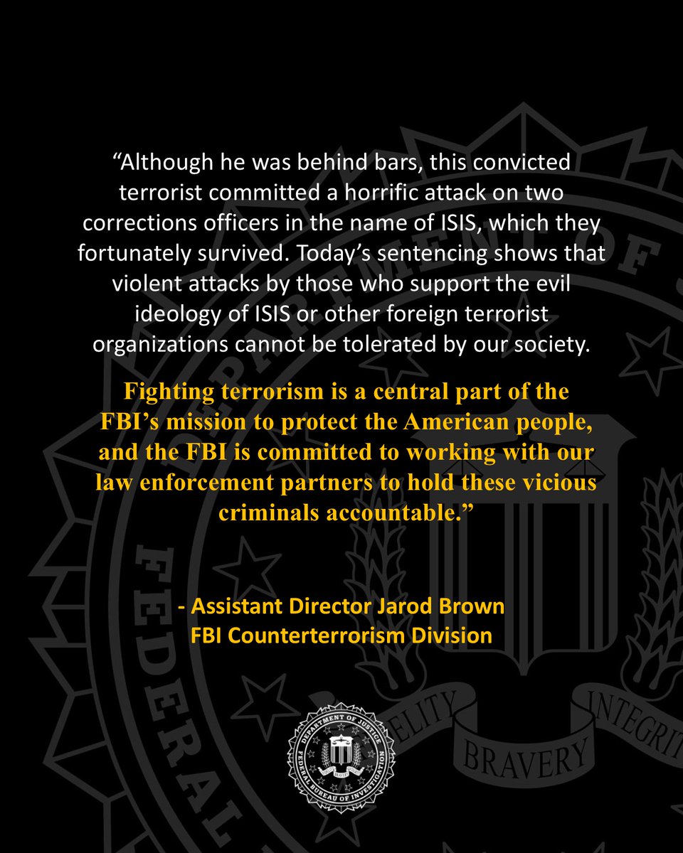 FBI's tweet photo. #NewsAlert: ISIS-Inspired Terrorist Sentenced for Attacking Guards While Serving Sentence for Separate NYC Terror Plot

Abdulrahman El Bahnasawy, 28, of Ontario, Canada, was sentenced Monday to 50 years in prison for offenses related to a 2020 attack on correctional officers at U.S. Penitentiary Allenwood. This sentence will run consecutive to the 40-year sentence he is currently serving for his role in plotting a mass-casualty terrorist attack in New York City on behalf of ISIS.

Read more: https://t.co/iWCJdzUXmm
