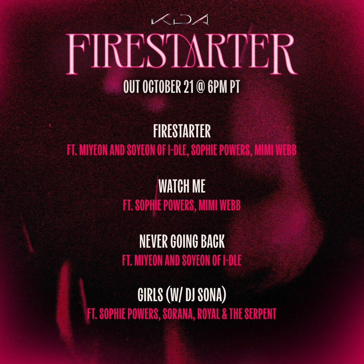 KDA_MUSIC's tweet photo. 'FIRESTARTER' EP Track List

10.21.26 // 6:00 PM PT // https://t.co/mARELeRnjC

#KDA #FIRESTARTER #CALLINGALLBLADES https://t.co/PbxDBWGgg8