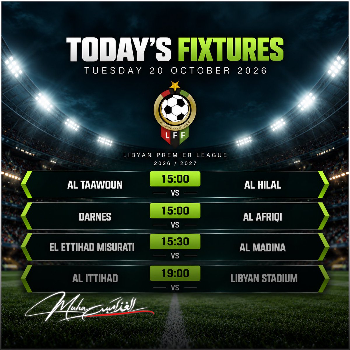 ElBigMue's tweet photo. #Libyan ๐ฑ๐พ
Libyan Premier League 2026/27 | Matchweek 2
๐
Tuesday, 20 October
๐ท All times Libya local time.
๐ 15:00
๐น Al Taawoun ๐ Al Hilal
๐น Darnes ๐ Al Afriqi
๐ 15:30
๐น Elettihad Misurati ๐ Al Madina
๐ 19:00
๐น Al Ittihad ๐ Libyan Stadium
#Matchday #LibyanPL #LPL #LibyanFootball #AfricanFootball