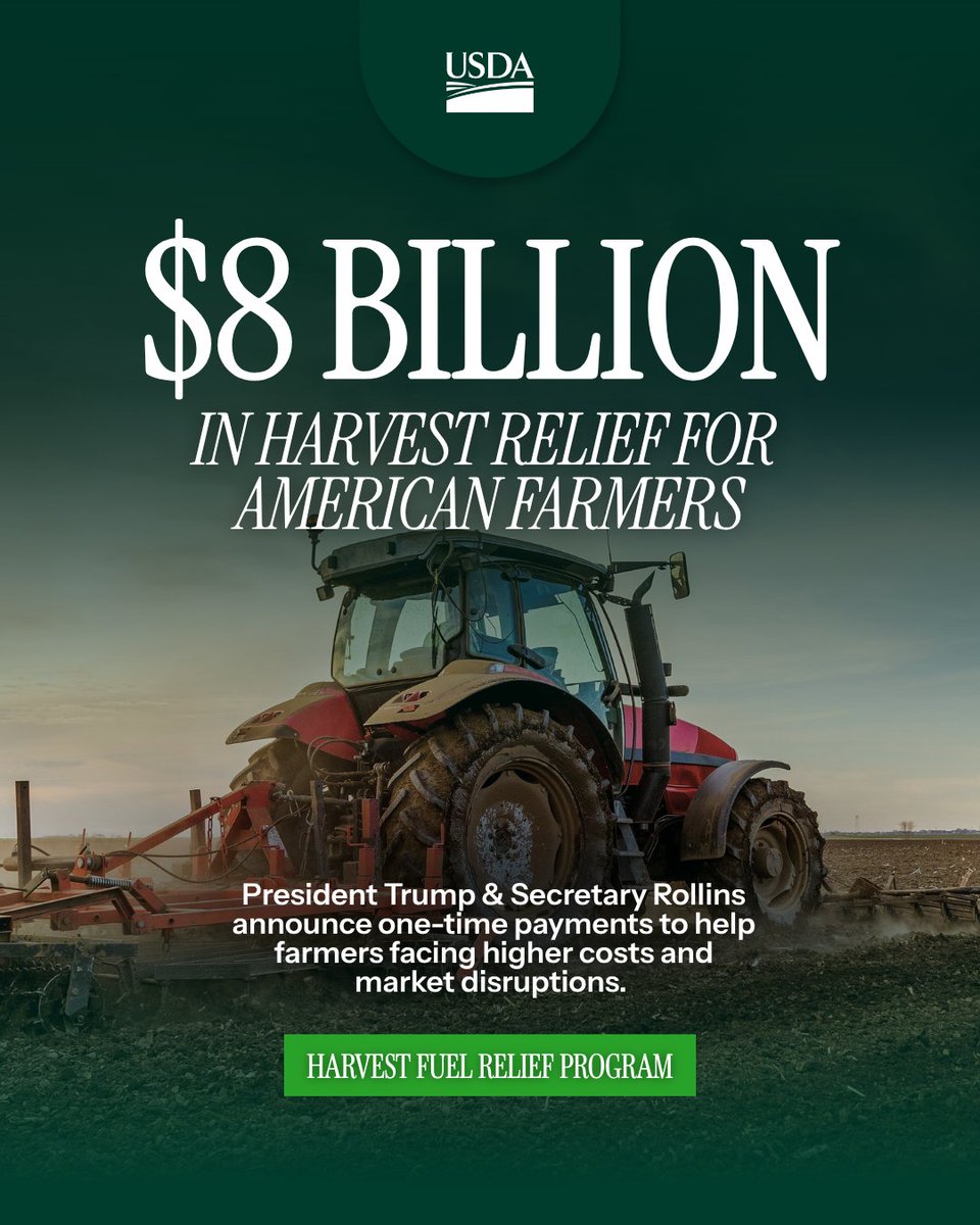 USDA's tweet photo. Harvest relief for America’s farmers.

Today, @POTUS and @SecRollins announced the Harvest Fuel Relief Program — making $8 BILLION available for one-time payments to farmers facing higher costs and market disruptions.

Here’s what that means:

➡️ Payments to help cover a portion of estimated losses for the 2026 crop year.

➡️ Payment amounts based on planted acres, production costs, crop yields, and prices.

➡️ Row crop payment rates announced in November, with details for other eligible commodities to follow.

➡️ Application will be available online using a https://t.co/97Hz4rfseK account that is connected to USDA.

🔗 https://t.co/TIUVcxkttS