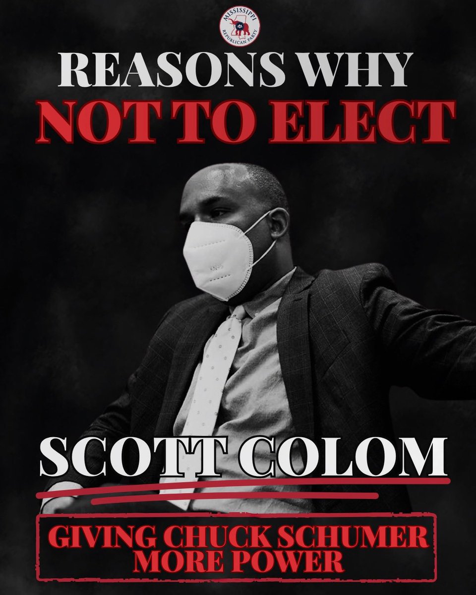 MSGOP's tweet photo. 🚨 Electing Colom would replace a reliable conservative vote with a Democrat aligned with national party priorities on cultural issues, open borders, and spending, reducing Republican influence in a closely divided Senate.

Mississippi has a say-so in who will control the U.S. Senate for the next two years. Common Sense Conservatives or Radical Progressive Democrats. 

Just like all Democrats Scott Colom will vote with his boss, Chuck Schumer, 100% of the time. ❌

Before you vote be sure to visit https://t.co/09EpNPy3vk to learn about the real Scott Colom. #VoteCindy
