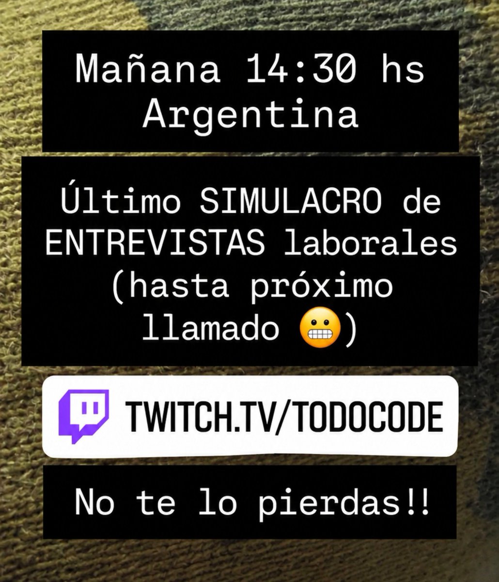 todo_code's tweet photo. NO SE OLVIDEN GENTE! Martes 20/10, 14:30 hs (Arg), último simulacro de entrevistas laborales JUNIOR de esta "temporada" 💪🏼🤩. Los espero en Twitch: https://t.co/9eVqkzxfpd https://t.co/R69GKZEVpm