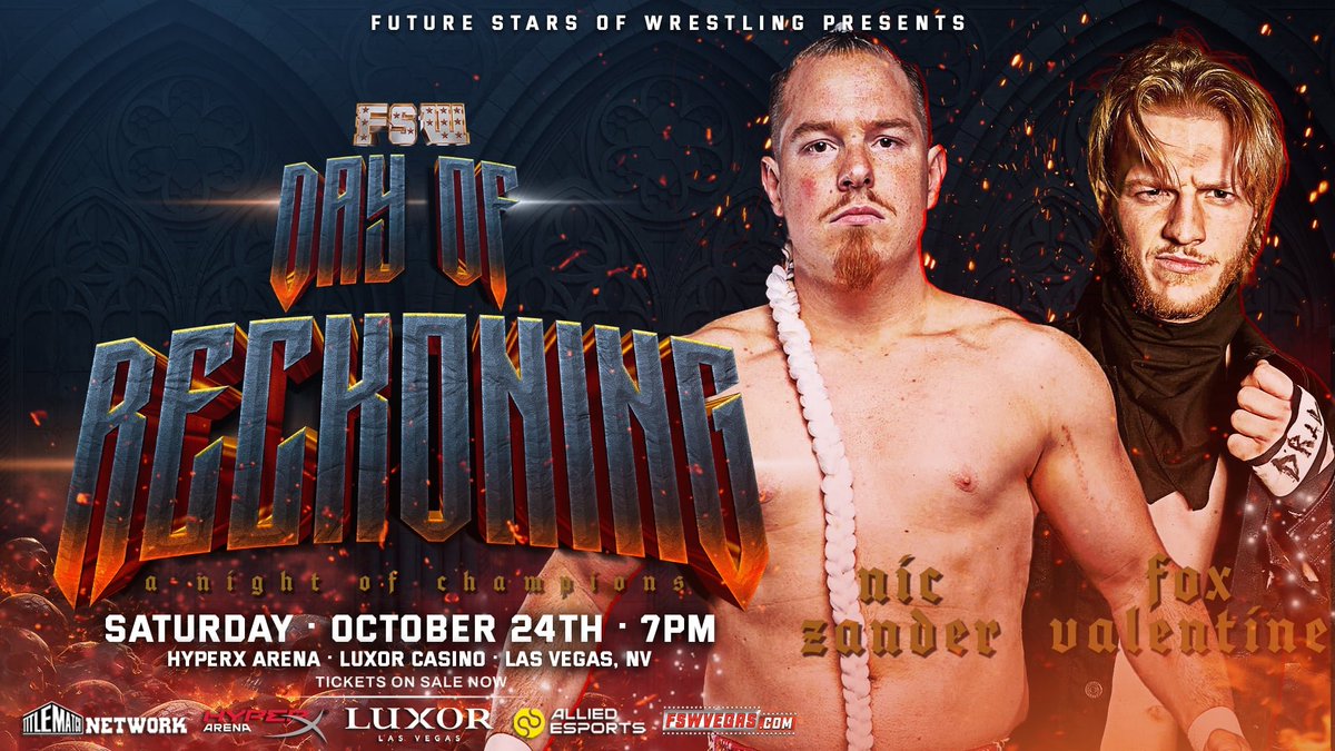 FSWVegas's tweet photo. THIS SATURDAY streaming LIVE on @TitleMatchWN! 

⚡️Collision Course Fallout: @uhTheFox vs. @niczanderyb

🔥 FSW Day of Reckoning 
🗓 This Saturday, October 24
🕛 Doors: 530PM | Bell: 7PM
📍@HyperXArena, #LasVegas 

🎟 Ticket link in bio! https://t.co/Et9fMVjcfF