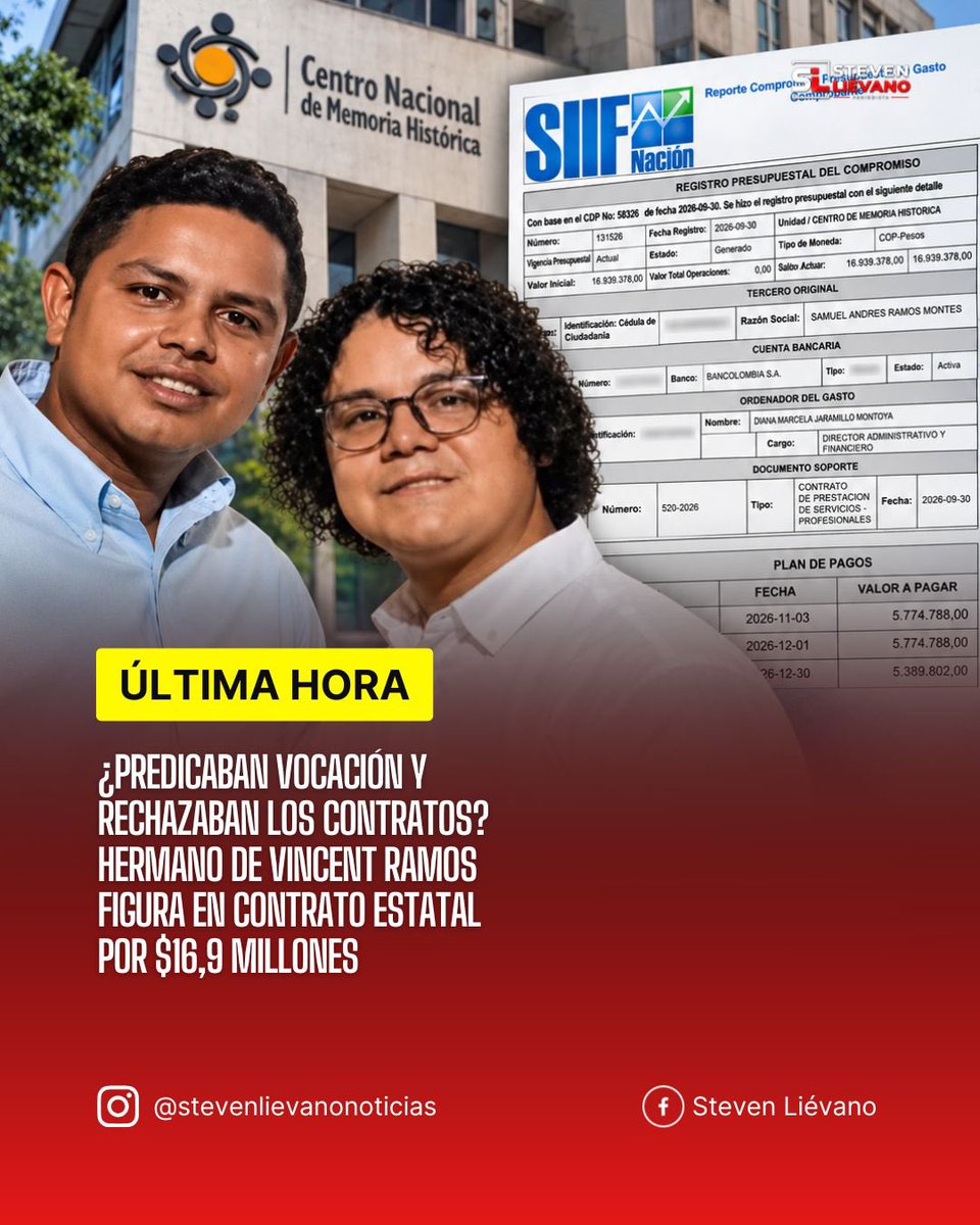 StevenLievano's tweet photo. Samuel Andrés Ramos Montes hermano del influencer Vicent Ramos Montes figura como contratista del Centro Nacional de Memoria Histórica, según el contrato de prestación de servicios profesionales 520-2026 y el registro presupuestal 131526. El contrato fue suscrito el 30 de septiembre de 2026 por un valor de $16.939.378, semanas después de la llegada de Abelardo de la Espriella al poder. 

El plazo de ejecución es de dos meses y 28 días, y el lugar establecido para desarrollar las actividades es El Carmen de Bolívar, departamento de Bolívar, sin descartar desplazamientos adicionales cuando sean necesarios.

Los documentos contemplan tres pagos: $5.774.788 el 3 de noviembre, otros $5.774.788 el 1 de diciembre y $5.389.802 el 30 de diciembre, para completar el valor total del contrato.

Entre las obligaciones del contratista están apoyar el cierre de procesos territoriales de memoria histórica, participar en reuniones institucionales, recopilar información para documentos técnicos y contribuir al diagnóstico y balance de las acciones desarrolladas durante 2026, además de apoyar la planeación de actividades para 2027.

El contrato pone sobre la mesa las declaraciones públicas sobre la vocación y el supuesto trabajo sin contratos estatales que tanto le criticaron al gobierno anterior. 

Hoy ocurre lo mismo.