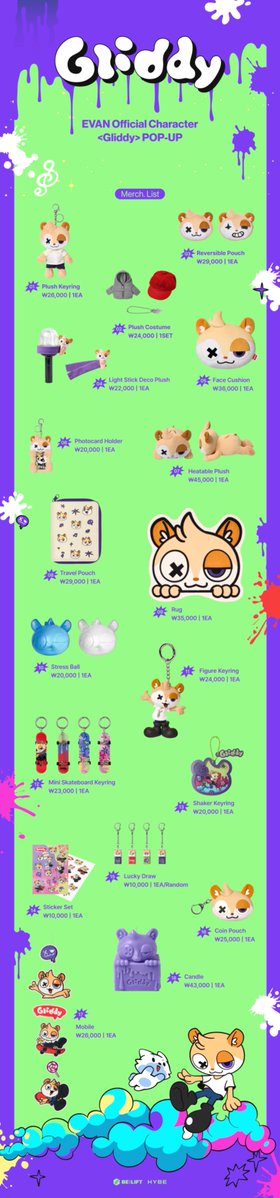 HYBE_MERCH's tweet photo. EVAN Official Character <Gliddy> POP-UP

🛍️ Merch List

📅 2026. 10. 28 - 2026. 11. 03
📍서울 성동구 성수이로7길 41, KASINA SEONGSU

#EVAN #에반
#Gliddy #글라이디 https://t.co/yfCd7J0aBF