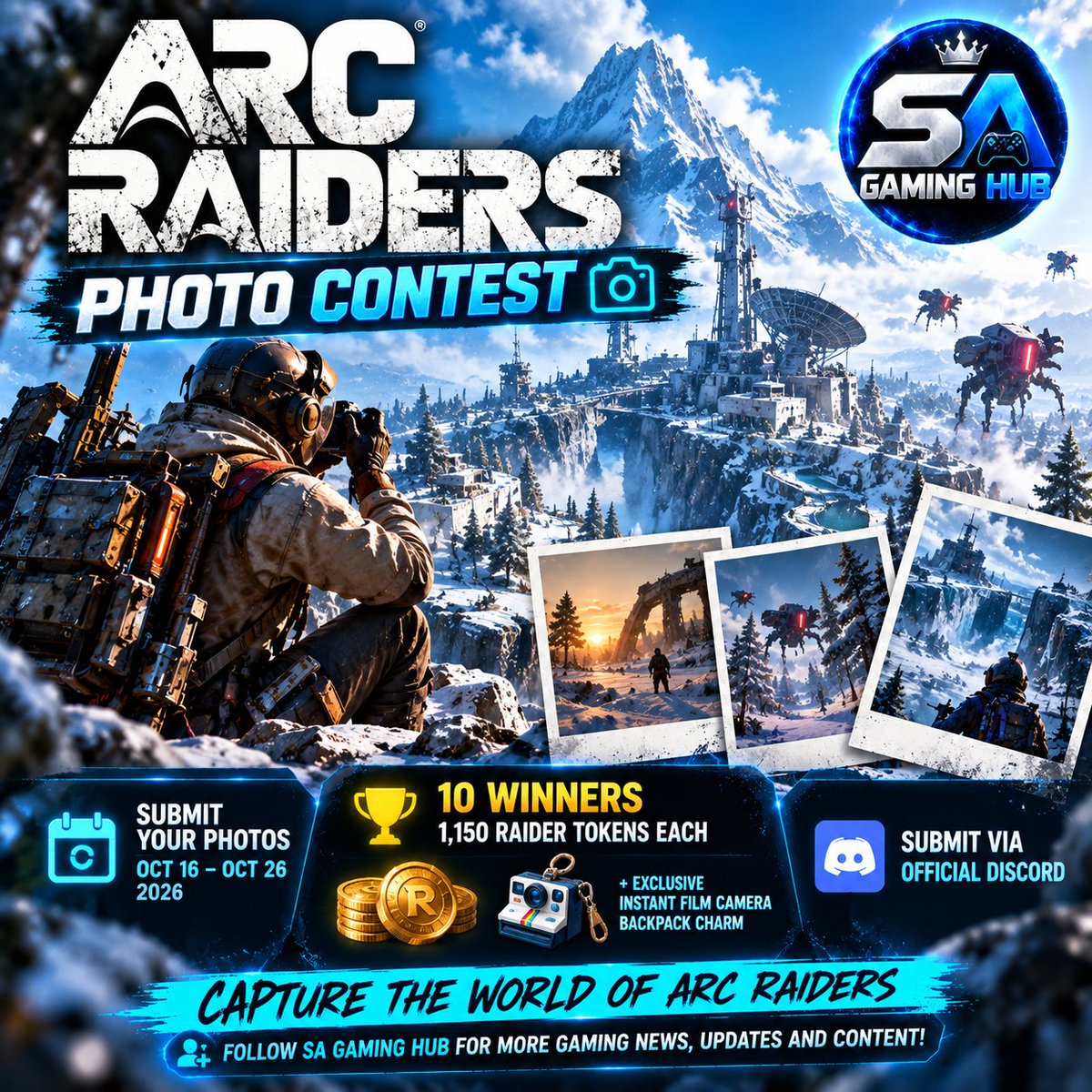sagaminghub's tweet photo. 📸 ARC RAIDERS: “SAY FREEZE!” ❄️

The photo contest runs Oct 16–26! 🏆 10 winners get 1,150 Raider Tokens + an exclusive Camera Backpack Charm.

📷 Enter via the official Discord!

🔗 https://t.co/fGm0LPpgJN

Follow @sagaminghub for more gaming news!

#ARCRaiders #GamingNews https://t.co/6gUBzijYRj