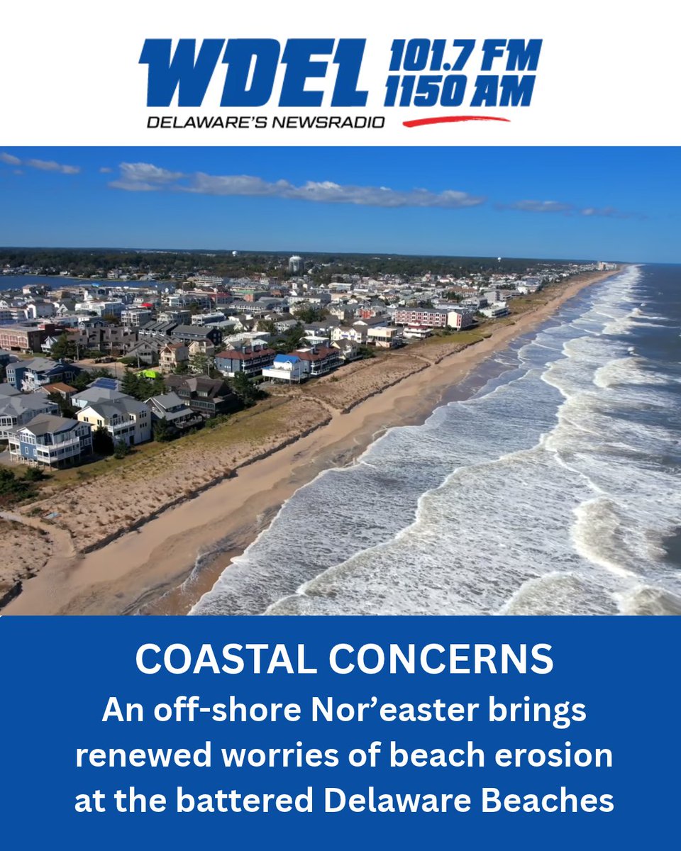 WDEL's tweet photo. Delaware's coastal towns are keeping a close eye offshore as yet another nor'easter is bringing a beach erosion threat this week. STORY LINK in Bio. #NetDE https://t.co/YgI3bsmY03
