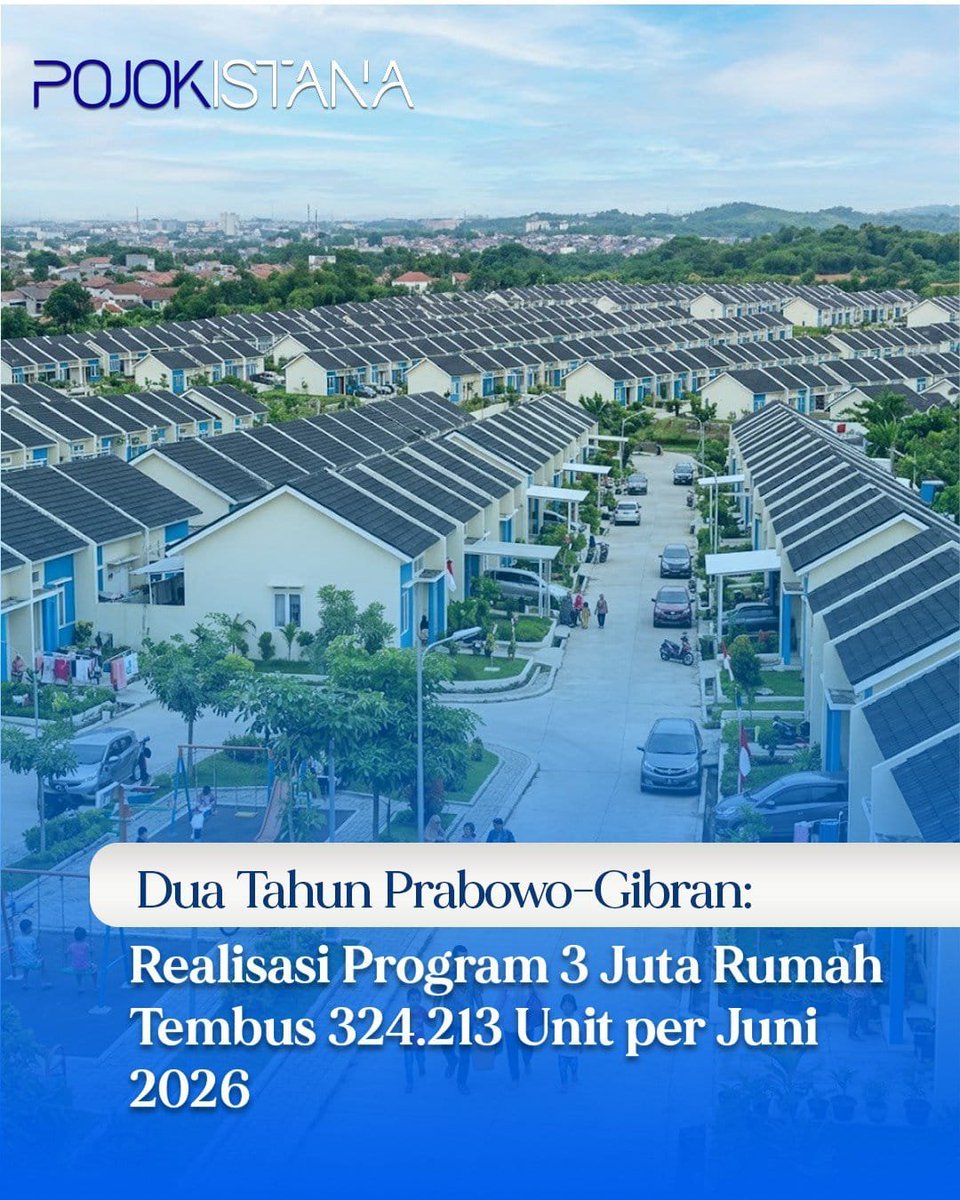 MAKsahang's tweet photo. Realisasi Program 3 Juta Rumah yang mencapai 324.213 unit per Juni 2026 menjadi langkah nyata dalam memperluas akses masyarakat terhadap hunian yang layak.
#PrabowoGibran #Program3JutaRumah #HunianLayak https://t.co/BmYOcd1ULM