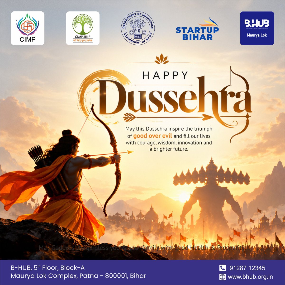 CIMPBIIF's tweet photo. 𝗛𝗮𝗽𝗽𝘆 𝗗𝘂𝘀𝘀𝗲𝗵𝗿𝗮
CIMP-BIIF wishes you a joyful Dussehra filled with wisdom, innovation, and success!
#Cimpbiif #StartupBihar #VikshitBihar #Innovation #Entrepreneurship #Dussehra https://t.co/ZCzzZc5zCZ