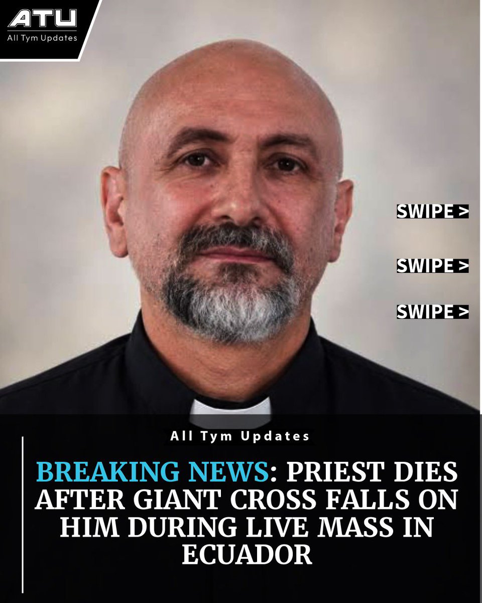 alltym_updates's tweet photo. 🚨 BREAKING NEWS: PRIEST DIES AFTER GIANT CROSS FALLS ON HIM DURING LIVE MASS IN ECUADOR 😢

Rev. Fr. Patricio Alfredo Sánchez Molinari, 53, tragically lost his life after a heavy crucifix fell on him while he was celebrating Mass
#Ecuador #BreakingNews #CatholicChurch #WorldNews https://t.co/ZHqsVUXH6z