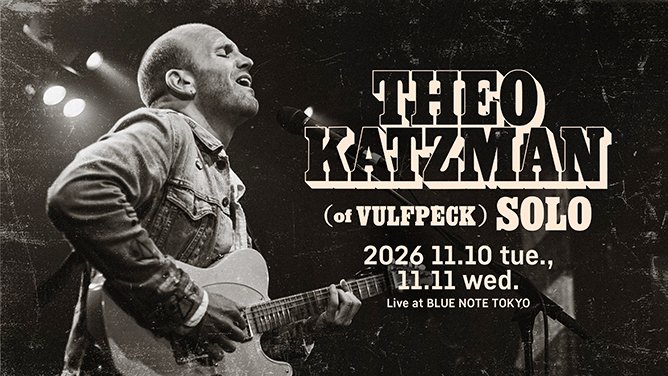 BlueNoteTokyo's tweet photo. 【LIVE INFO】
THEO KATZMAN (of VULFPECK) solo
2026 11.10 tue., 11.11 wed. 
@BlueNoteTokyo 
🎤Theo Katzman(vo,g,p)
🎫https://t.co/m1Hx8476QD
#TheoKatzman https://t.co/1fR628mXQa